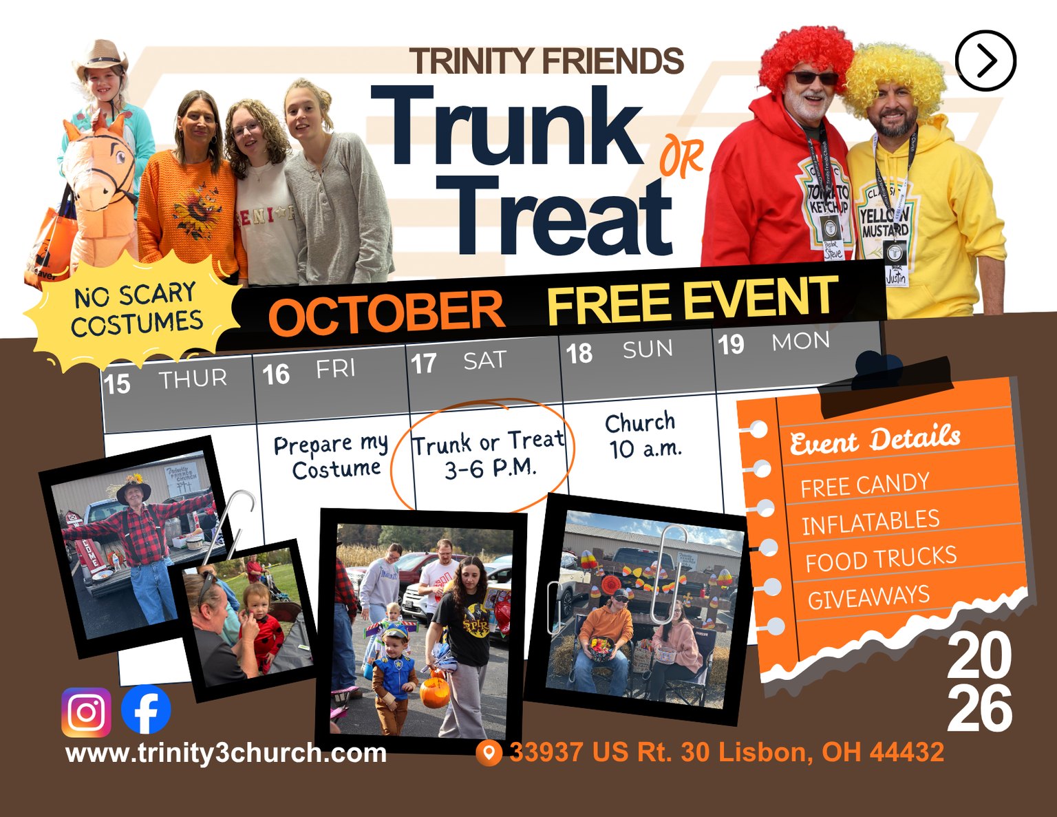Trunk or Treat — a free event on Saturday 17 October 2026, 3 to 6 PM at 33937 US Rt. 30, Lisbon, OH 44432. Free candy, inflatables, food trucks and giveaways. No scary costumes.